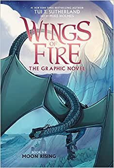 تحميل Moon Rising: A Graphic Novel (Wings of Fire Graphic Novel #6)