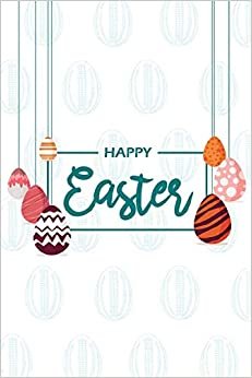 اقرأ Happy Easter III Notebook, Blank Write-in Journal, Dotted Lines, Wide Ruled, Medium (A5) 6 x 9 In (White) الكتاب الاليكتروني 