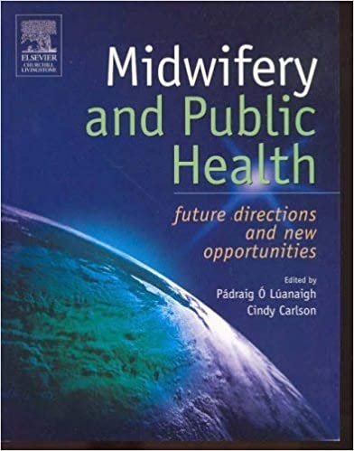  بدون تسجيل ليقرأ Midwifery and Public Health: Future Directions and New Opportunities