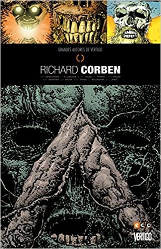 Grandes autores de Vertigo: Richard Corben (2a edición) indir