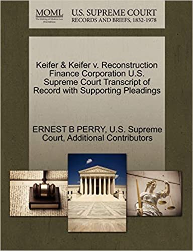 indir Keifer &amp; Keifer v. Reconstruction Finance Corporation U.S. Supreme Court Transcript of Record with Supporting Pleadings
