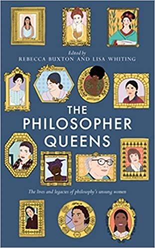 ダウンロード  The Philosopher Queens: The lives and legacies of philosophy's unsung women 本