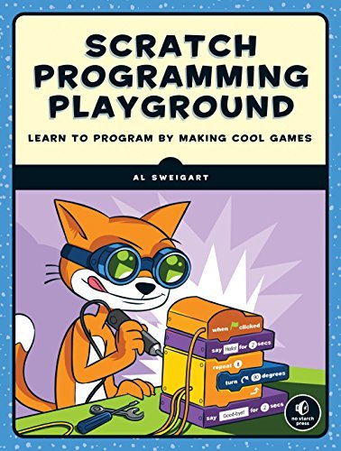 Scratch Programming Playground: Learn to Program by Making Cool Games (English Edition)