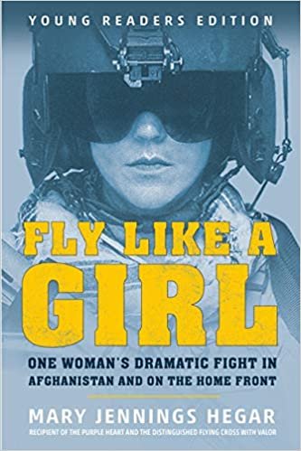 ダウンロード  Fly Like a Girl: One Woman's Dramatic Fight in Afghanistan and on the Home Front 本
