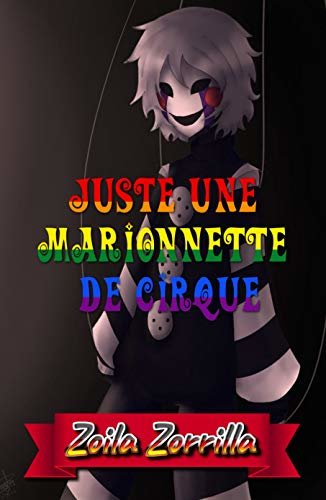 Juste une marionnette de cirque (French Edition)