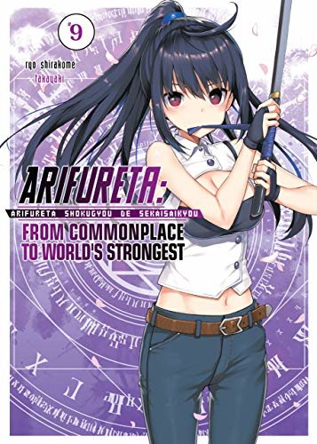 Arifureta: From Commonplace to World’s Strongest: Volume 9 (English Edition)