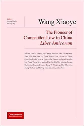 تحميل Wang Xiaoye Liber Amicorum: The Pioneer of Competition Law in China