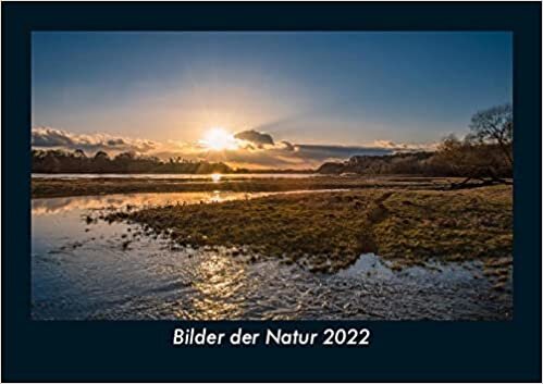 ダウンロード  Bilder der Natur 2022 Fotokalender DIN A5: Monatskalender mit Bild-Motiven aus Fauna und Flora, Natur, Blumen und Pflanzen 本