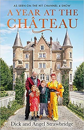 ダウンロード  A Year at the Chateau: As seen on the hit Channel 4 show 本
