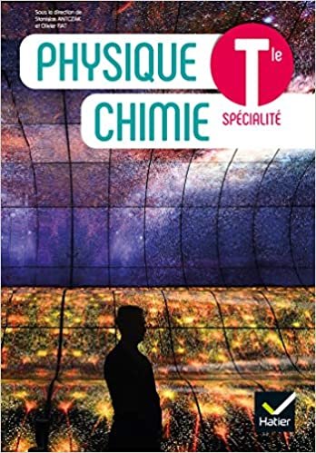 Physique Chimie Tle - Éd. 2020 - Livre élève (Physique Chimie lycée) indir
