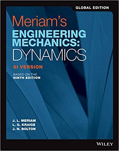 Meriam's Engineering Mechanics: Dynamics SI Version