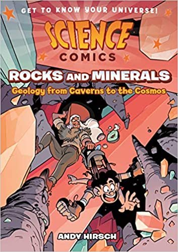 ダウンロード  Science Comics: Rocks and Minerals: Geology from Caverns to the Cosmos 本