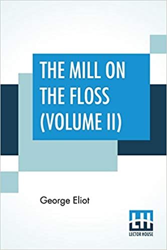 The Mill On The Floss (Volume II)