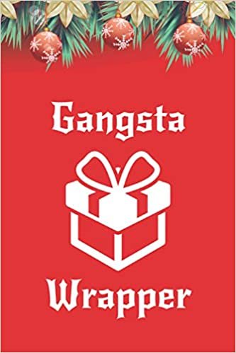 Gangsta Wrapper - Funny Christmas Password Log Book: Simple, Discreet Username And Password Book With Alphabetical Categories For Women, Men, Seniors, s indir