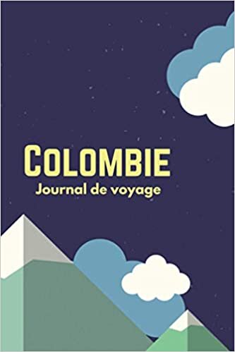 indir Colombie Journal de voyage: Le cadeau pour en Colombie voyage | Listes de contrôle | Journal de vacances, année à l&#39;étranger, au pair, échange d&#39;étudiants, voyage dans le monde à remplir