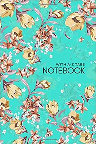 Notebook with A-Z Tabs: 4x6 Lined-Journal Organizer Mini with Alphabetical Section Printed | Elegant Floral Illustration Design Turquoise