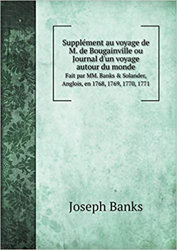 indir Supplément au voyage de M. de Bougainville ou Journal d&#39;un voyage autour du monde Fait par MM. Banks &amp; Solander, Anglois, en 1768, 1769, 1770, 1771