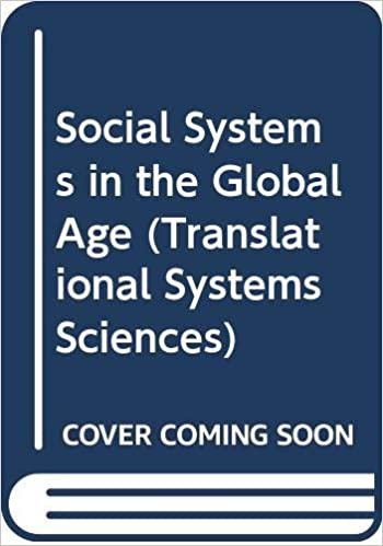 Social Systems in the Global Age (Translational Systems Sciences, 30) ダウンロード
