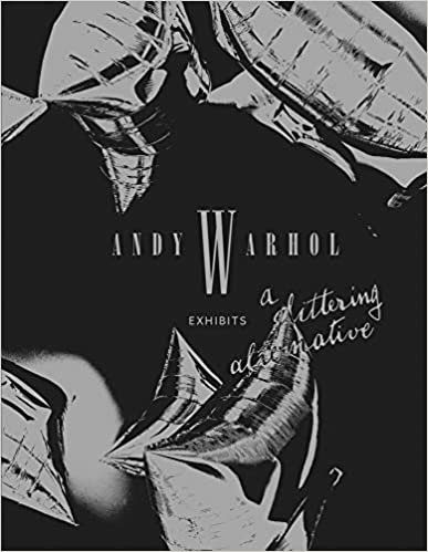 ダウンロード  Andy Warhol Exhibits: A Glittering Alternative 本