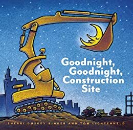 Goodnight, Goodnight Construction Site (English Edition)
