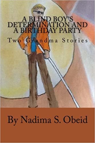 تحميل A Blind Boy&#39;s Determination and a Birthday Party: Two Grandma Stories