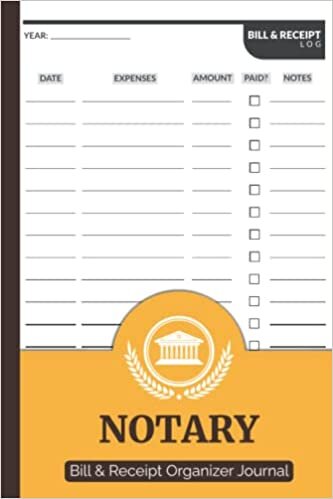  بدون تسجيل ليقرأ Notary Bill & Receipt Organizer Journal: Notary Payments Log Book | Notary Ledger Book | Budget Management For Business And Home | 6'x9' Inch.