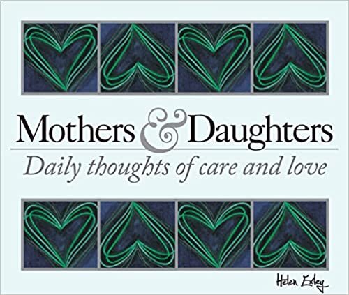 تحميل 365 Mothers and Daughters: Daily Thoughts of Care and Love