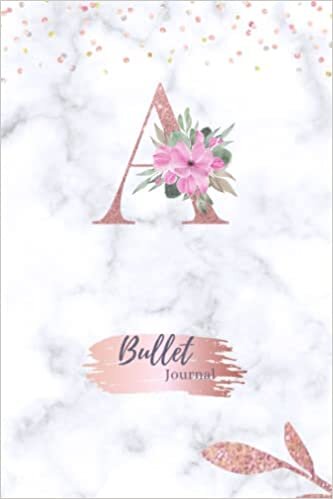 indir Dotted Journal: Dotted Grid Bullet Notebook Journal Rose Gold Monogram Letter A Marble with Pink Flowers 150 pages (6x9 inches A5) for Women Teens ... Bullet Journaling, Artsy Lettering, Field Not
