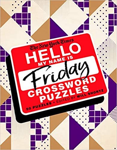 The New York Times Hello, My Name Is Friday: 50 Friday Crossword Puzzles indir