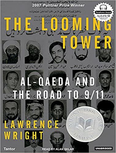 ダウンロード  The Looming Tower: Al-qaeda and the Road to 9/11, Library Edition 本