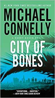 ダウンロード  City of Bones (A Harry Bosch Novel, 8) 本