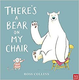 indir There&#39;s a Bear on My Chair (Ross Collins)