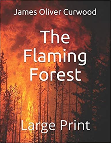 تحميل The Flaming Forest: Large Print