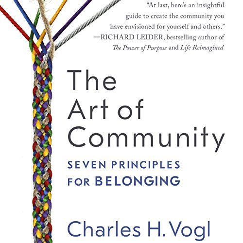 ダウンロード  The Art of Community: Seven Principles for Belonging 本