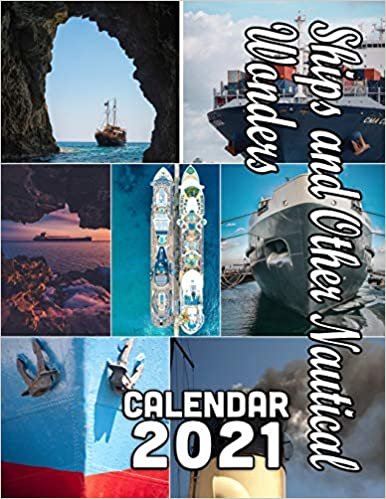 indir Ships and Other Nautical Wonders Calendar 2021: 18 Months October 2020 through March 2022