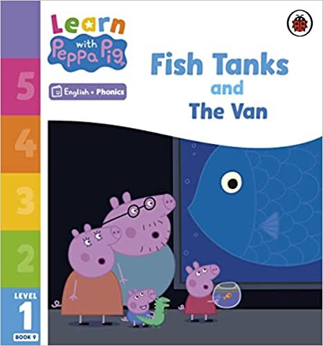 indir Learn with Peppa Phonics Level 1 Book 9 – Fish Tanks and The Van (Phonics Reader)