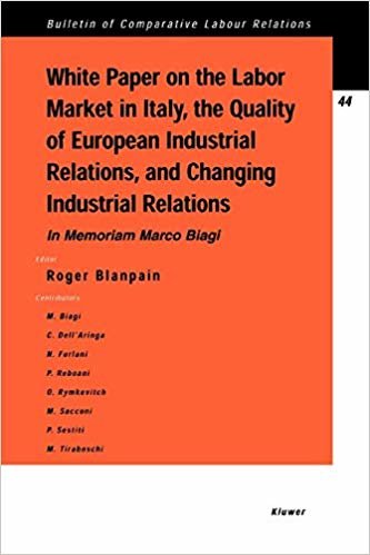 ورق أبيض On the وعمالة في السوق في إيطاليا ، عالية الجودة من الأوروبية relations الصناعية و تغيير الصناعية relations (bulletin من comparative وعمالة relations مجموعة من سلسلة) اقرأ