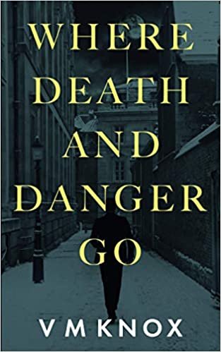 indir Where Death and Danger Go (A Clement Wisdom Novel, Band 3)