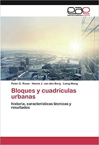 Bloques y cuadrículas urbanas: historia, características técnicas y resultados indir