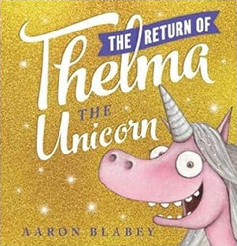 اقرأ The Return of Thelma the Unicorn الكتاب الاليكتروني 