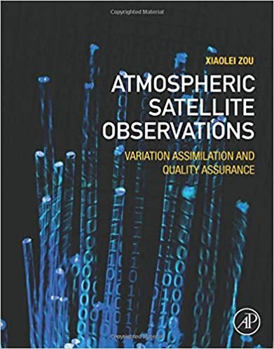 indir Atmospheric Satellite Observations: Variation Assimilation and Quality Assurance