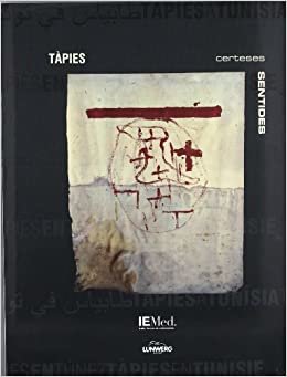اقرأ Tàpies a Tunísia. Certeses sentides (rústica) الكتاب الاليكتروني 