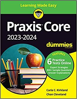 ダウンロード  Praxis Core 2023-2024 For Dummies (For Dummies (Career/Education)) 本