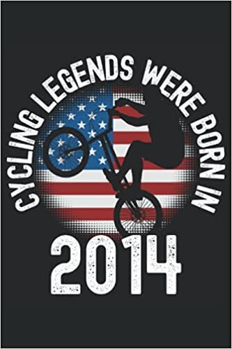 Cycling Legends Were Born In 2014: Lined Notebook Journal, ToDo Exercise Book for everyone who loves cycling, e.g. for exercise, or Diary (6" x 9") with 120 pages. indir