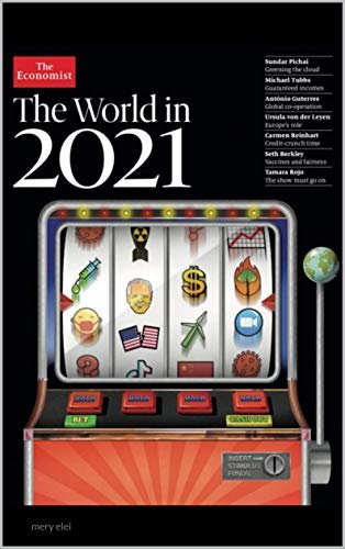 ダウンロード  the world in 2021 the economist (English Edition) 本