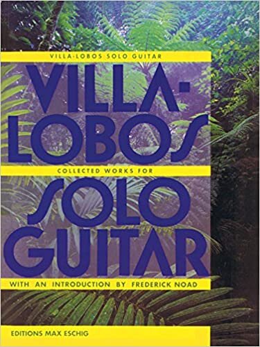 ダウンロード  Villa-Lobos-Collected Works for Solo Guitar 本