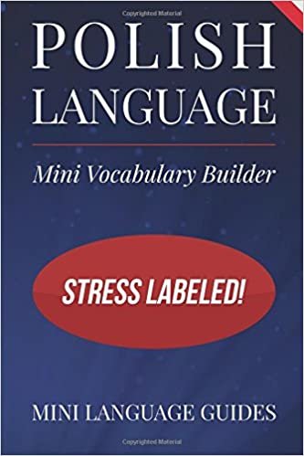 Polish Language Mini Vocabulary Builder: Stress Labeled!