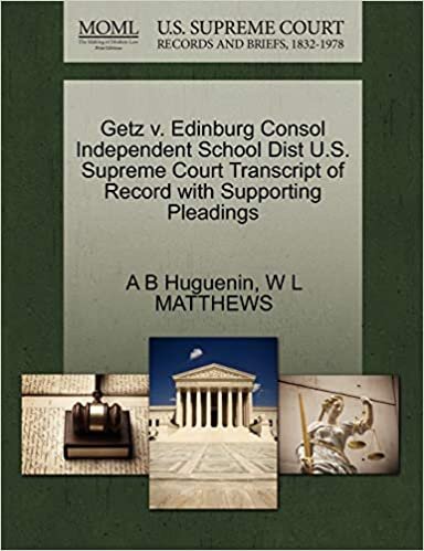 Getz v. Edinburg Consol Independent School Dist U.S. Supreme Court Transcript of Record with Supporting Pleadings