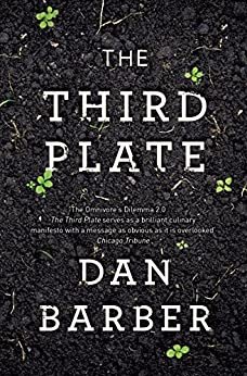 ダウンロード  The Third Plate: Field Notes on the Future of Food (English Edition) 本