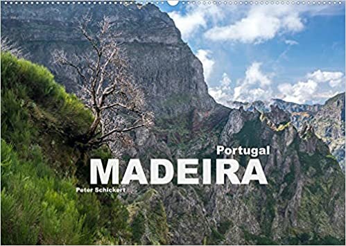 Portugal - Madeira (Wandkalender 2022 DIN A2 quer): Die wunderbare portugiesische Atlantikinsel Madeira in einem Kalender vom Reisefotografen Peter Schickert. (Monatskalender, 14 Seiten )